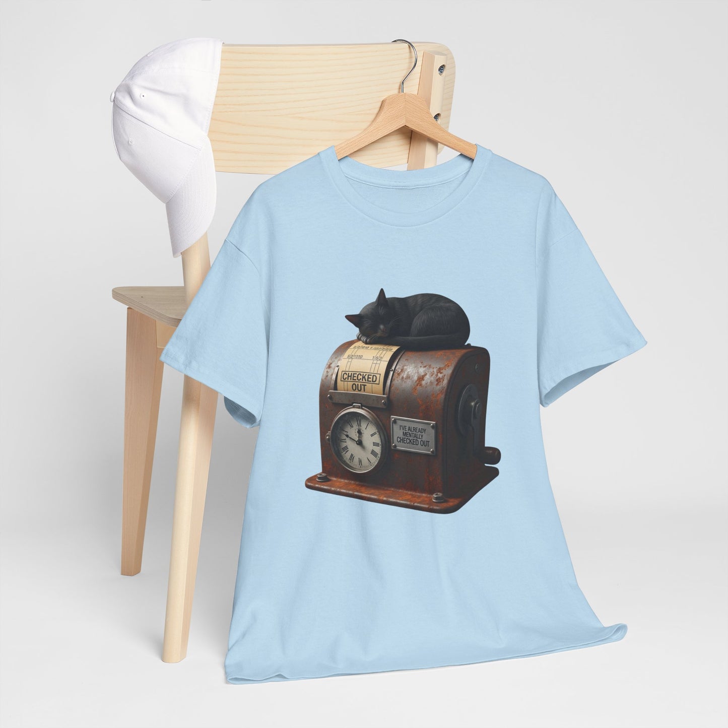 ALREADY MENTALLY CHECKED OUT Tee